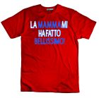 T-Shirt La mamma mi ha fatto bellissimo - UBMHFBM2.RO